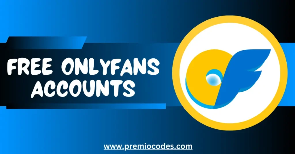 Free Onlyfans Accounts